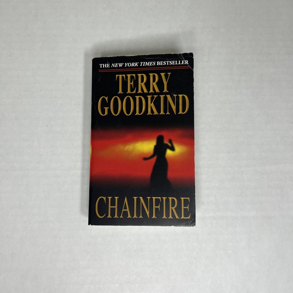 Chainfire : Book Nine of the Sword of Truth by Terry Goodkind (2005, Mass Market